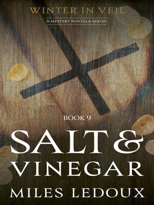 cover image of Salt & Vinegar (Winter in Veil Book 9)